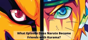 How Did Naruto And Kurama Become Friends