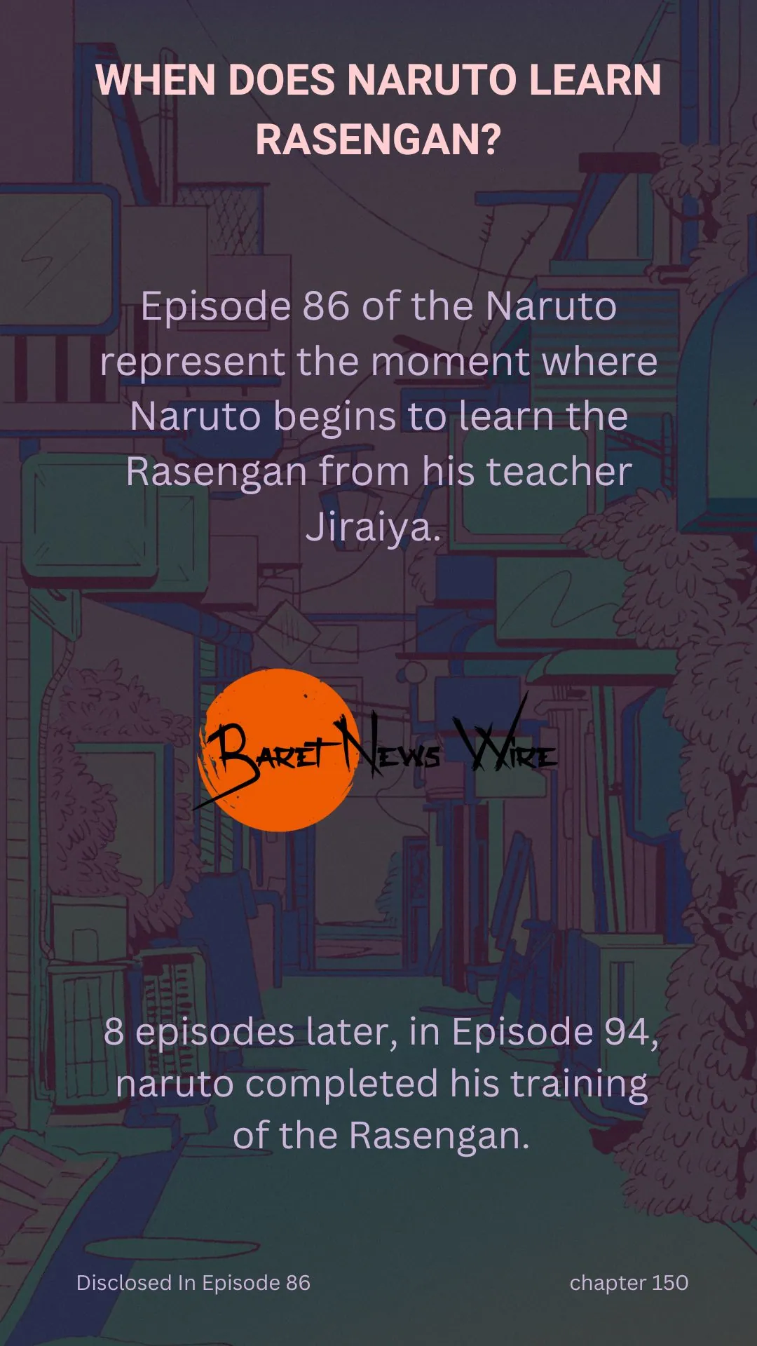 When does Naruto Learn Rasengan